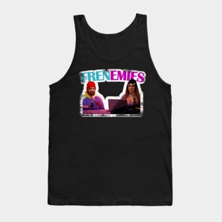 Frenemies Tank Top